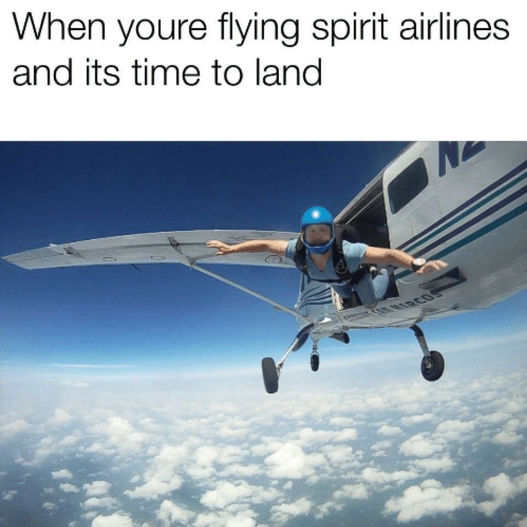 10 Hilarious Memes About Spirit Airlines That Are Sadly All Too Real 10 Hilarious Memes About Spirit Airlines That Are Sadly All Too Real
